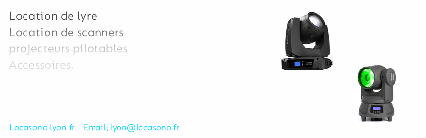 Projecteurs Lyres Scanners | Éclairage Événementiel LOCASONO Provence